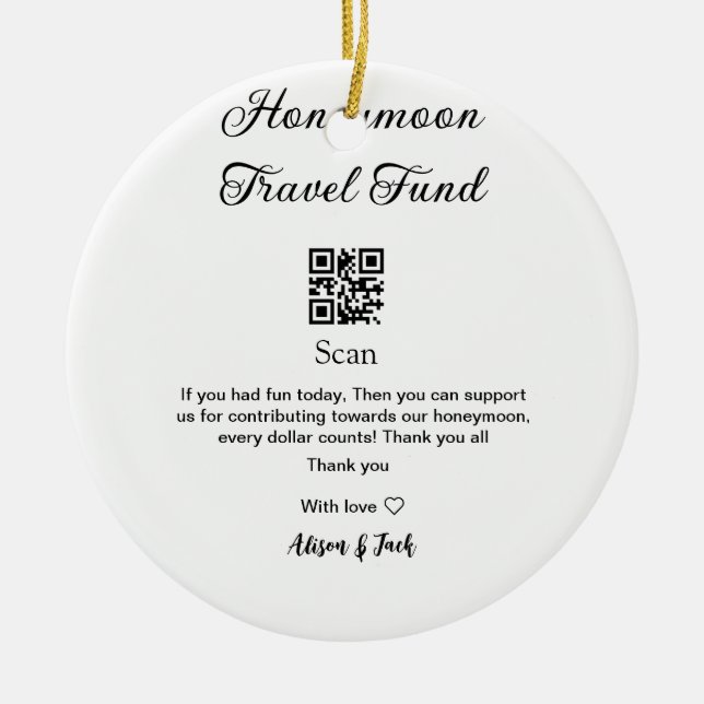 Honeymoon fund scan QR codeadd name  Ceramic Ornament (Front)
