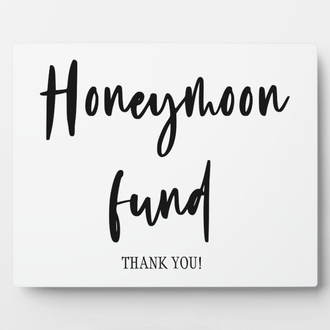 Honeymoon fund wedding sign Tabletop Plaque (Front)
