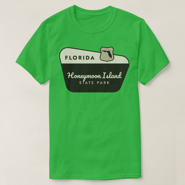 Honeymoon Island State Park Florida Welcome Sign T-Shirt (Design Front)