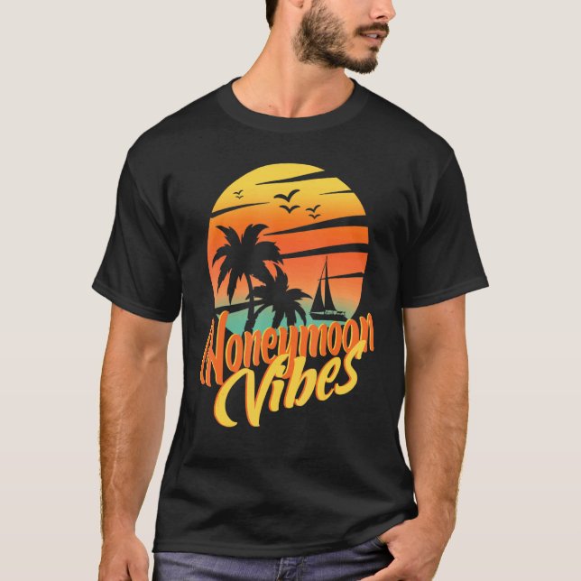 Honeymoon Vibes Couples Wedding Plans New Brides H T-Shirt (Front)