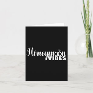 Honeymoon Vibes Funny New Brides And Grooms Weddin Card