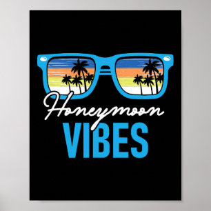 Honeymoon Vibes - Honeymooning Vacation Wedding Br Poster