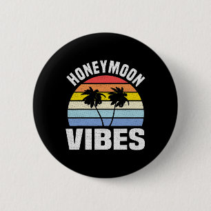 Honeymoon Vibes Shirt Vacation Matching Honeymooni 6 Cm Round Badge