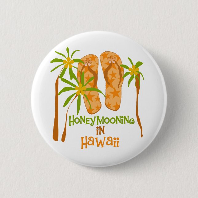 Honeymooning in Hawaii 6 Cm Round Badge (Front)