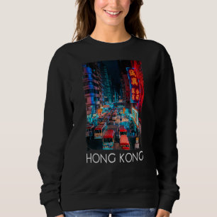 Hong Kong Hong Kong City Hong Kong Sweatshirt