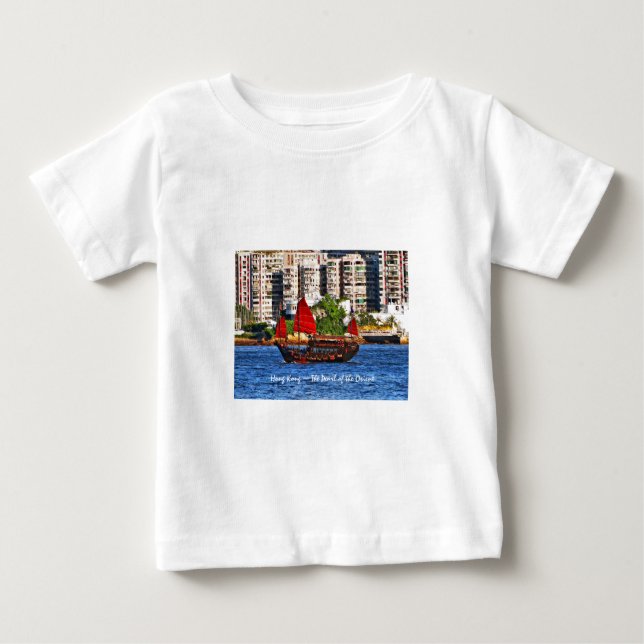 Hong Kong Sampan The Pearl of the Orient Baby T-Shirt (Front)