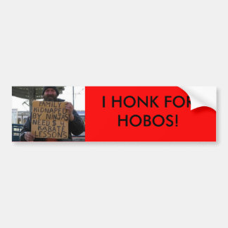HONK FOR HOBOS BUMPER STICKER