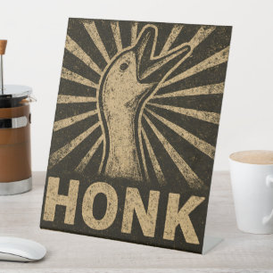 Honk Goose Funny Duck Chicken Meme Pedestal Sign