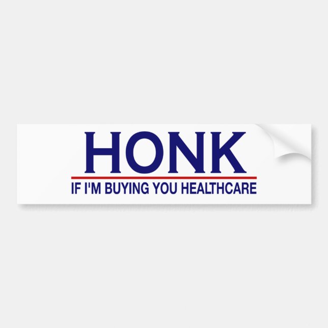 Honk Healthcare (Obamacare) Bumper Sticker (Front)