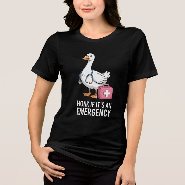 Honk If Emergency Goose Tee (Front)