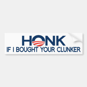 Honk If I Bought Your Clunker Bumper Sticker