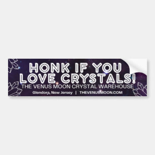 Honk If You Love Crystals! (Galaxy) Bumper Sticker