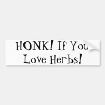 HONK! If You Love Herbs!