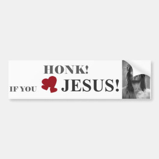 HONK IF YOU LOVE JESUS 2 BUMPER STICKER