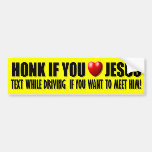 Honk if you Love Jesus Bumper Sticker