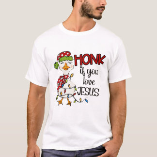 Honk if You Love Jesus Funny Christmas T shirt
