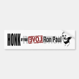 HONK if you LOVE Ron Paul! Bumper Sticker