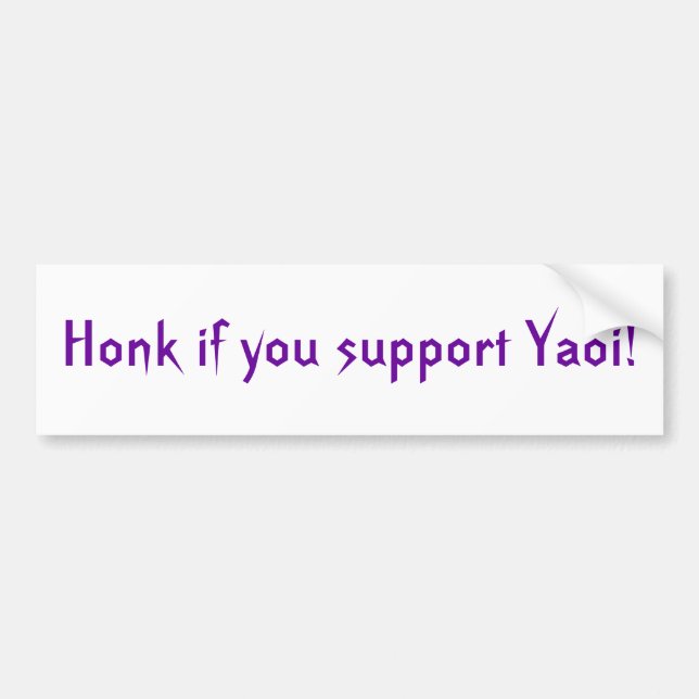 Honk if you support Yaoi! Bumper Sticker (Front)