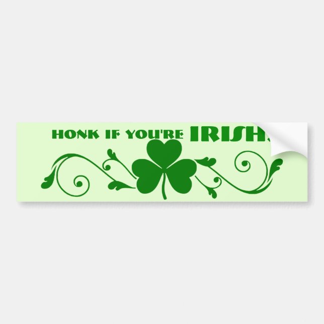 Honk If You're Irish! Bumper Sticker (Front)