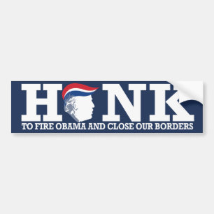 Honk to fire Obama - White ReTrumplican Design -.p Bumper Sticker