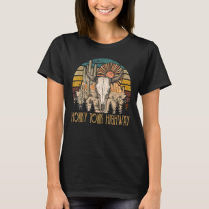 Honky Tonk Highways Bull Skulls Western Retro Cac T-Shirt
