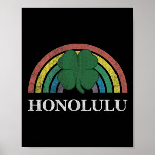 Honolulu Gift St. Patrick's Day Shamrock Rainbow I Poster