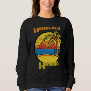 Honolulu Sunset Vacation Hawaii Palm trees Ocean Sweatshirt