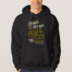 Honor and Courage Firefighter Fire Dept Fire Truck Hoodie