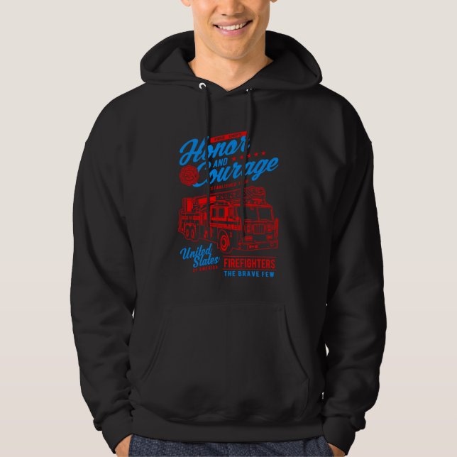 Honor and Courage Firefighter Fire Dept Fire Truck Hoodie (Front)