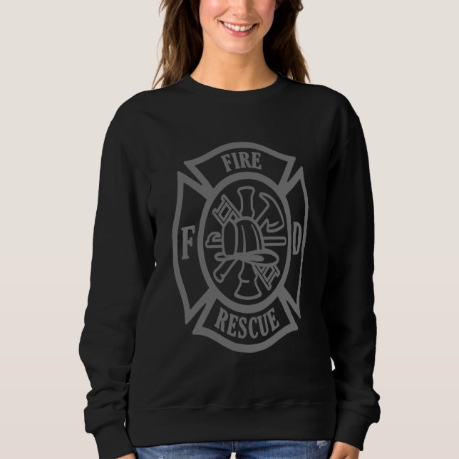 Honor and Courage Firefighter Fire Dept Fire Truck Sweatshirt (Front)