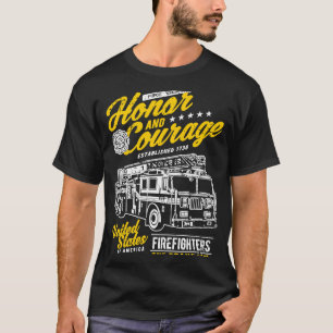 Honor and Courage Firefighter Fire Dept Fire Truck T-Shirt