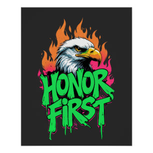 Honor First Bald Eagle Patriotic USA Poster