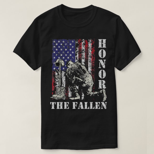 Honor The Fallen Remember Never Forget Memorial Da T-Shirt (Design Front)