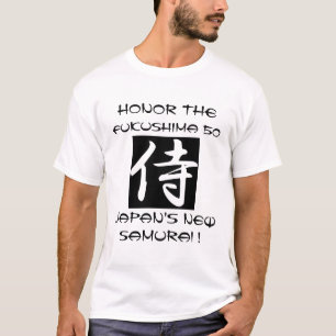 HONOR THE FUKUSHIMA 50 JAPAN'S NEW SAMURAI T-Shirt