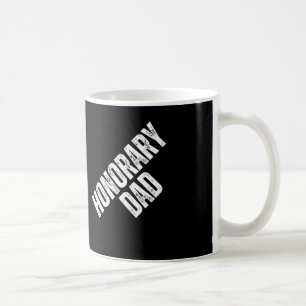 Honorary Dad Volunteer Family Son Daughter Appreci Coffee Mug