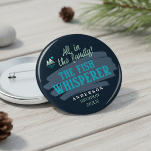 Honorary Family Characters Fish Whisperer ID1317 10 Cm Round Badge