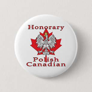 Honorary Polish Canadian 6 Cm Round Badge