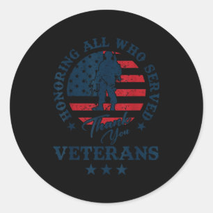 Honoring All Who Served Thank You Veterans Day Ame Classic Round Sticker