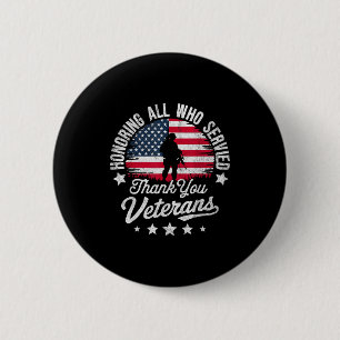 Honoring All Who Served Thank You Veterans Day Mil 6 Cm Round Badge