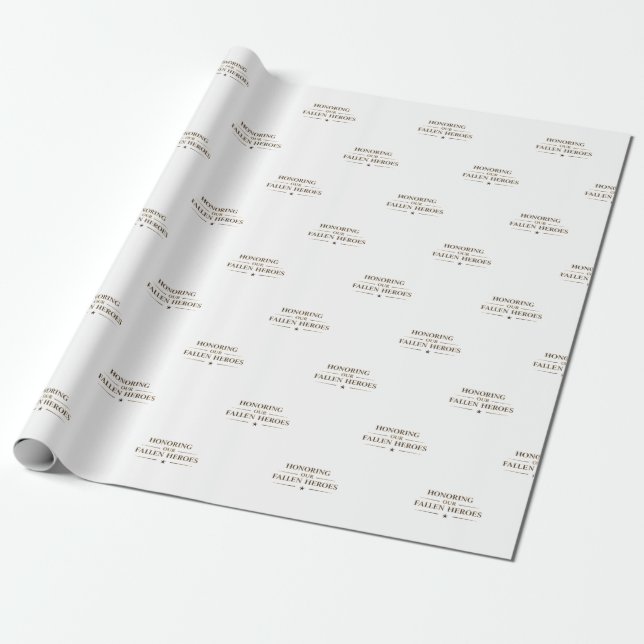 Honoring Our Fallen Heroes / Wrapping Paper  (Unrolled)