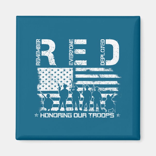 Honoring our troops red friday remember everyone d magnet (Front)