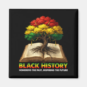 Honoring Past Inspiring Future Black History Educa Magnet