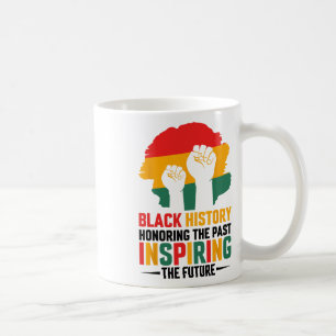 Honoring Past Inspiring Future Black History Month Coffee Mug