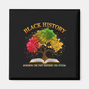 Honoring Past Inspiring Future Black History Month Magnet