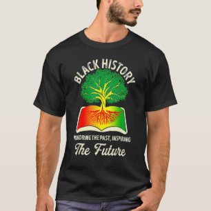 Honoring Past Inspiring Future Black History Month T-Shirt