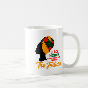 Honoring Past Inspiring Future Men Women Black His Coffee Mug