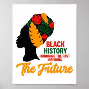 Honoring Past Inspiring Future Men Women Black His Poster