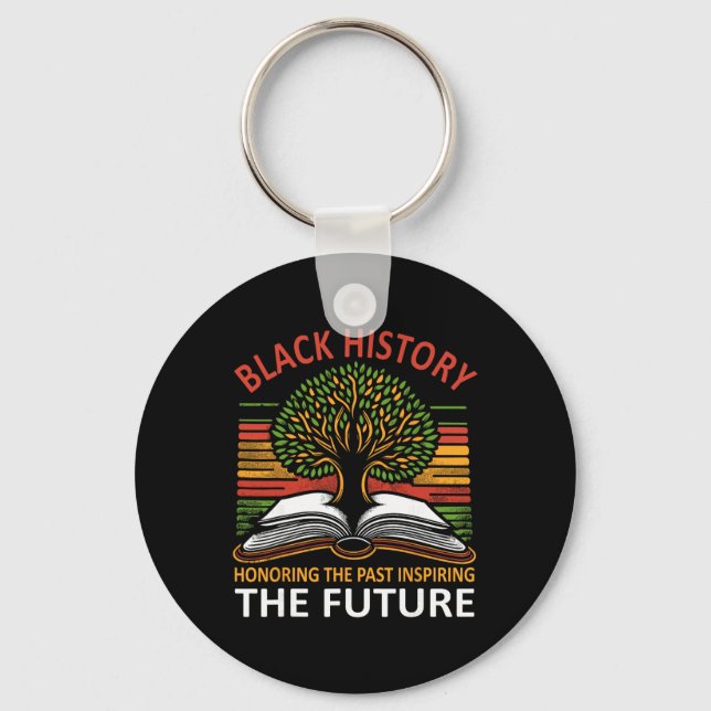 Honoring Past Inspiring The Future Roots Black His Key Ring (Front)