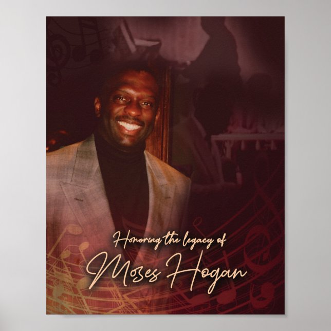 Honoring the Legacy of Moses Hogan's Poster (Front)