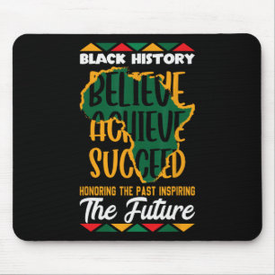 Honoring The Past Inspiring The Future Black Histo Mouse Pad